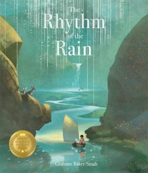 The Rhythm of the Rain by Grahame Baker-Smith - 9781787410152