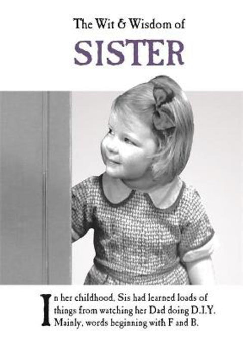The Wit and Wisdom of Sister by Emotional Rescue - 9781787413382
