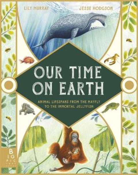 Our Time on Earth by Lily Murray - 9781787417083