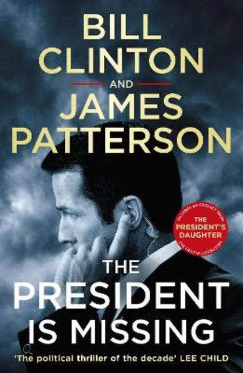 The President is Missing by President Bill Clinton - 9781787460171