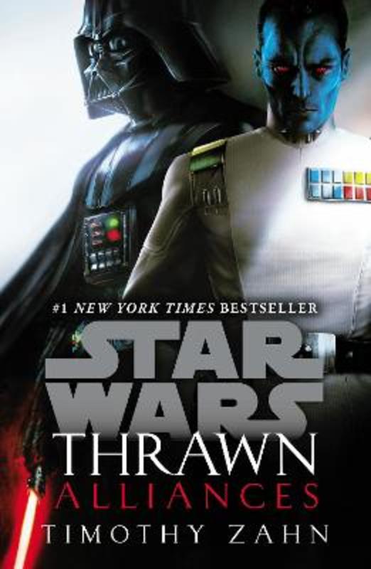 Star Wars: Thrawn: Alliances (Book 2) by Timothy Zahn - 9781787460645