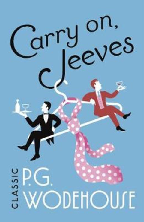 Carry On, Jeeves by P.G. Wodehouse - 9781787461079