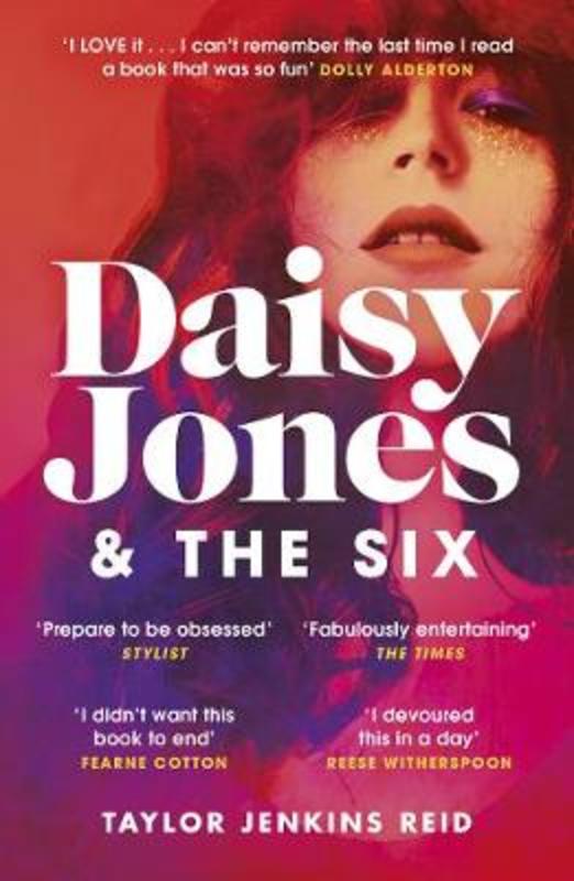 Daisy Jones and The Six by Taylor Jenkins Reid - 9781787462144
