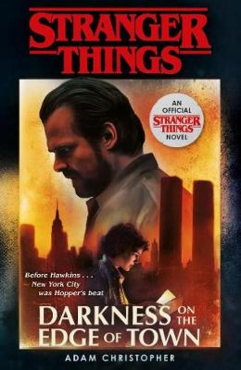 Stranger Things: Darkness on the Edge of Town by Adam Christopher - 9781787462465