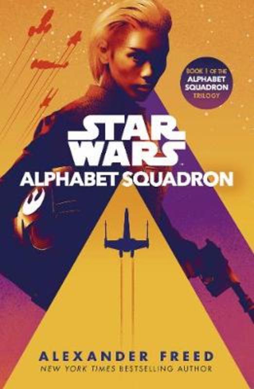 Alphabet Squadron by Alexander Freed - 9781787463264