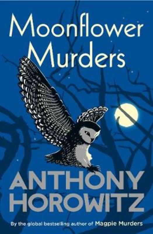 Moonflower Murders by Anthony Horowitz - 9781787464193