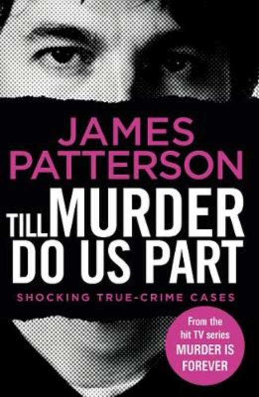 Till Murder Do Us Part by James Patterson - 9781787465848