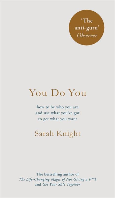 You Do You by Sarah Knight - 9781787470422