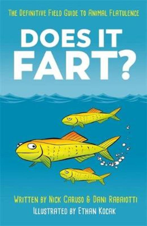 Does It Fart? by Dani Rabaiotti - 9781787474802