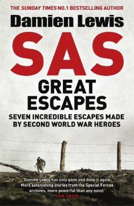 SAS Great Escapes by Damien Lewis - 9781787475298