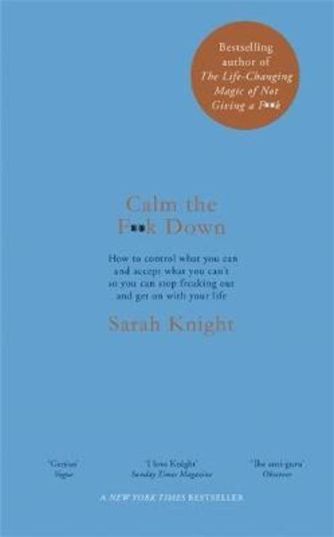 Calm the F**k Down by Sarah Knight - 9781787476202