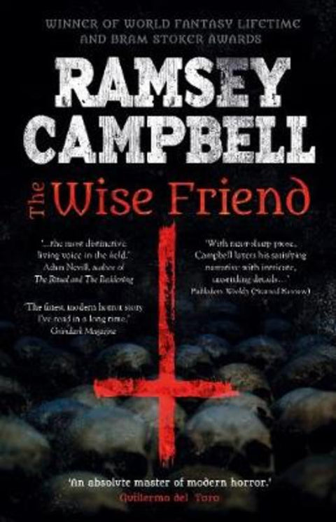The Wise Friend by Ramsey Campbell - 9781787584037