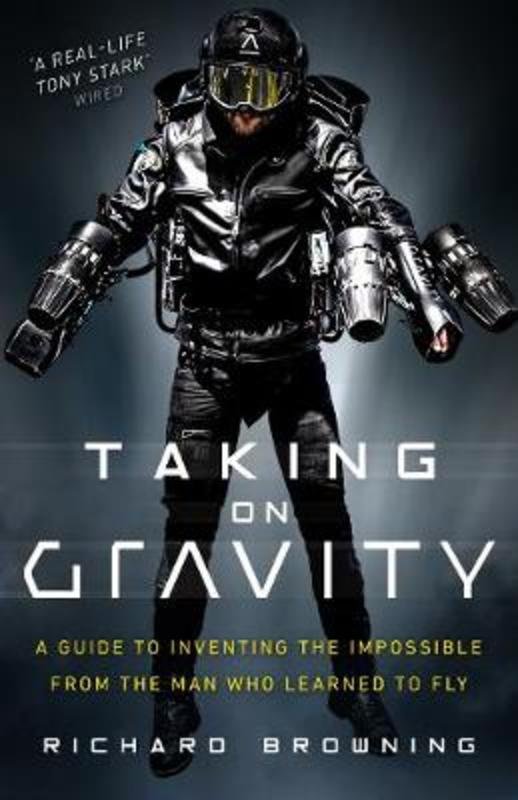 Taking on Gravity by Richard Browning - 9781787630901