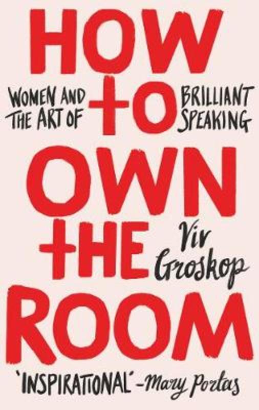 How to Own the Room by Viv Groskop - 9781787631120