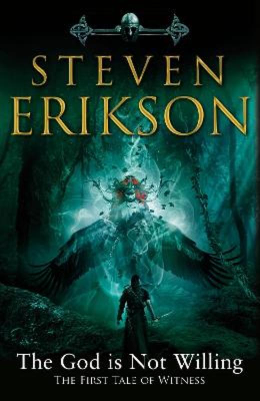 The God is Not Willing by Steven Erikson - 9781787632875