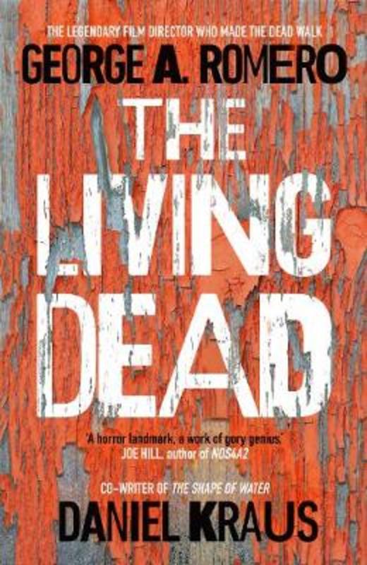 The Living Dead by George A. Romero - 9781787633926