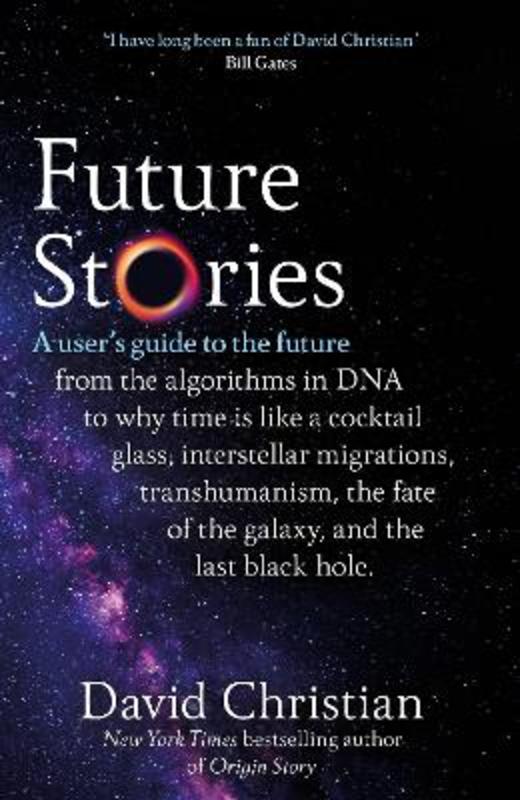 Future Stories by David Christian - 9781787636477