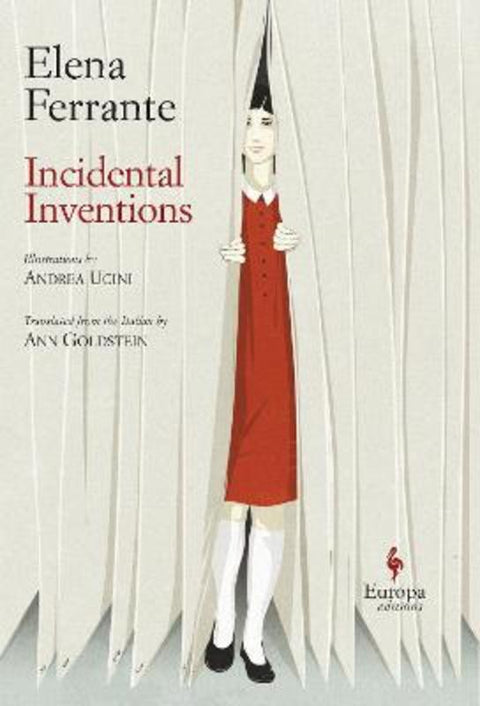 Incidental Inventions by Elena Ferrante - 9781787701908
