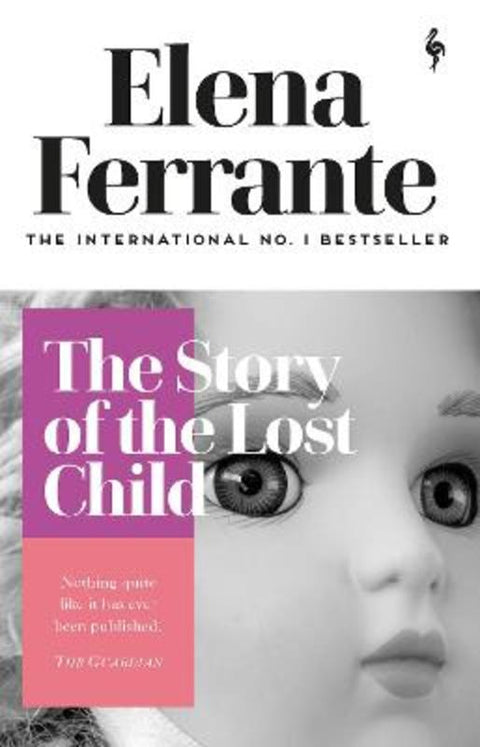 The Story of the Lost Child by Elena Ferrante - 9781787702691