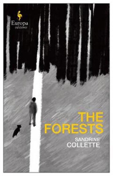 The Forests by Sandrine Collette - 9781787703605