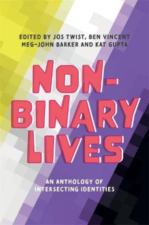 Non-Binary Lives by Jos Twist - 9781787753396