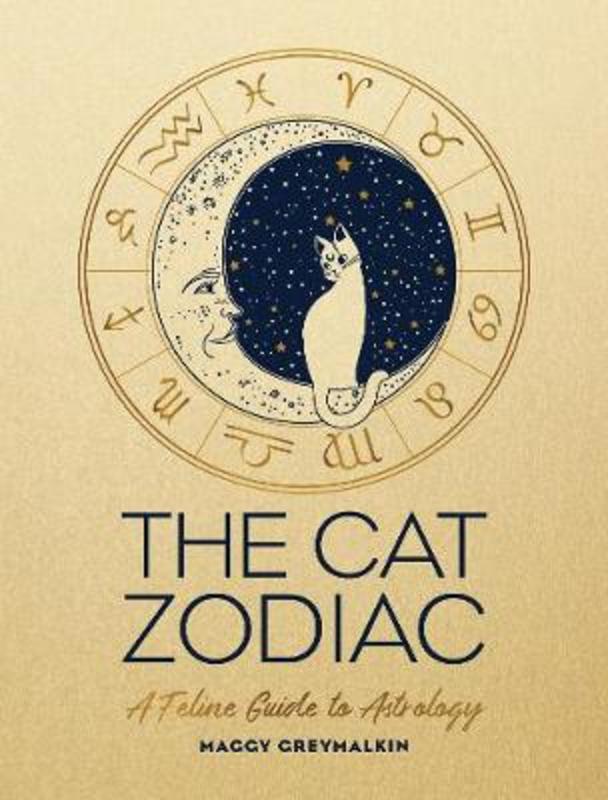 The Cat Zodiac by Maggy Greymalkin - 9781787832336