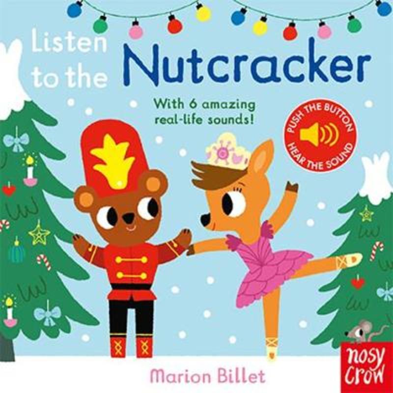 Listen to the Nutcracker by Marion Billet - 9781788002615
