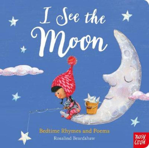 I See the Moon by Rosalind Beardshaw - 9781788003087