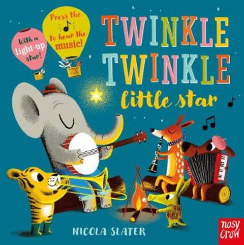 Twinkle Twinkle Little Star by Nicola Slater - 9781788003407