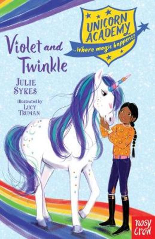 Unicorn Academy: Violet and Twinkle by Julie Sykes - 9781788005074