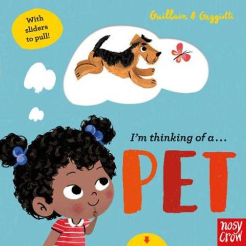 I'm Thinking of a Pet by Charlotte Guillain - 9781788005814