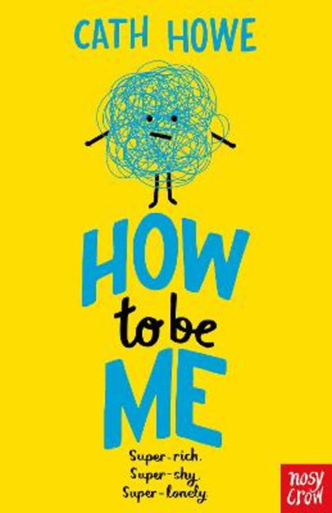 How to be Me by Cath Howe - 9781788005975