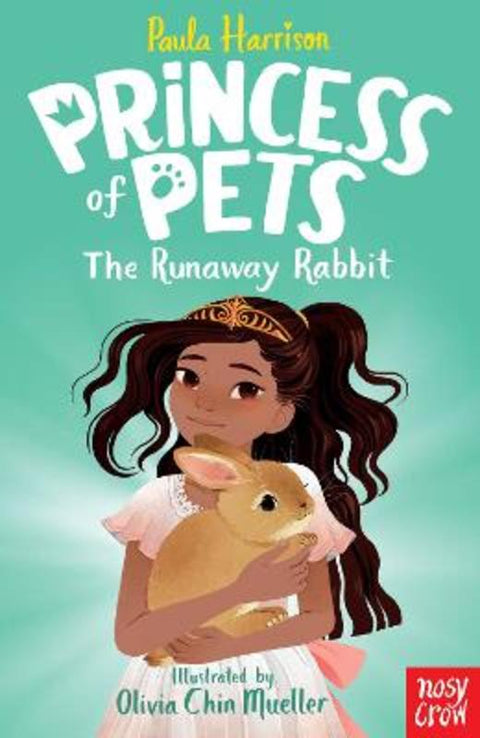 Princess of Pets: The Runaway Rabbit by Paula Harrison - 9781788006743