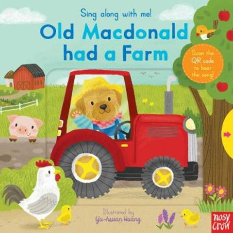 Sing Along With Me! Old Macdonald had a Farm by Yu-hsuan Huang - 9781788007467