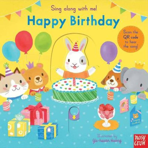 Sing Along With Me! Happy Birthday by Yu-hsuan Huang - 9781788007627
