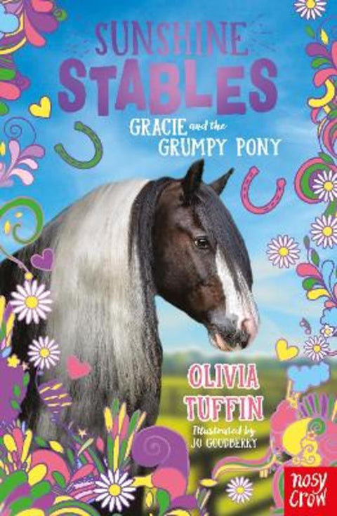 Sunshine Stables: Gracie and the Grumpy Pony by Olivia Tuffin - 9781788008242