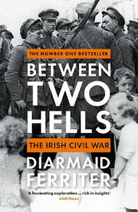 Between Two Hells by Diarmaid Ferriter - 9781788161756