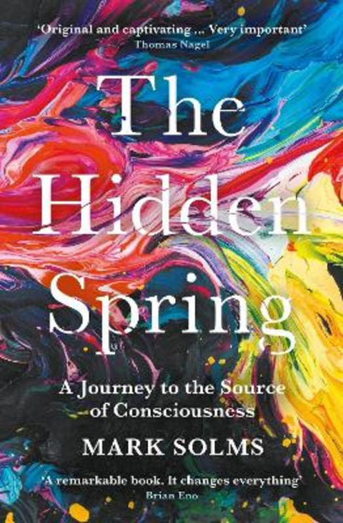The Hidden Spring by Mark Solms - 9781788162845