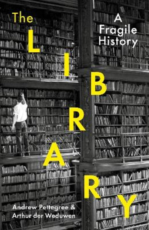 The Library by Arthur der Weduwen - 9781788163422