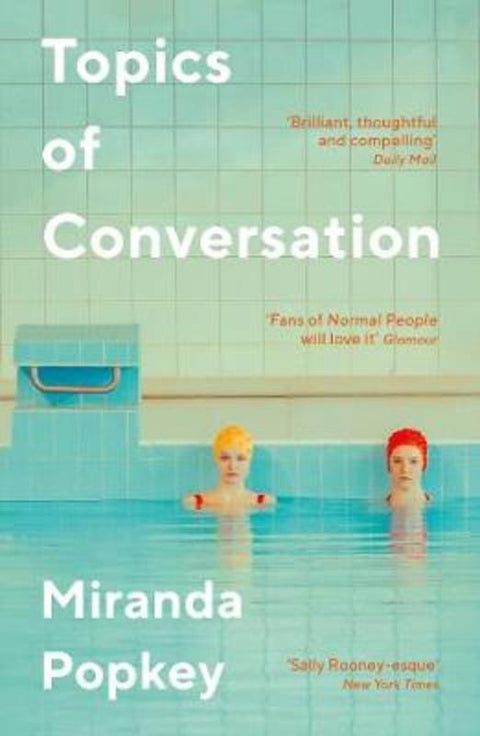 Topics of Conversation by Miranda Popkey - 9781788164054