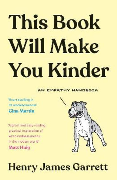 This Book Will Make You Kinder by Henry James Garrett - 9781788165495