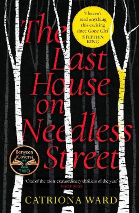 The Last House on Needless Street by Catriona Ward - 9781788166164