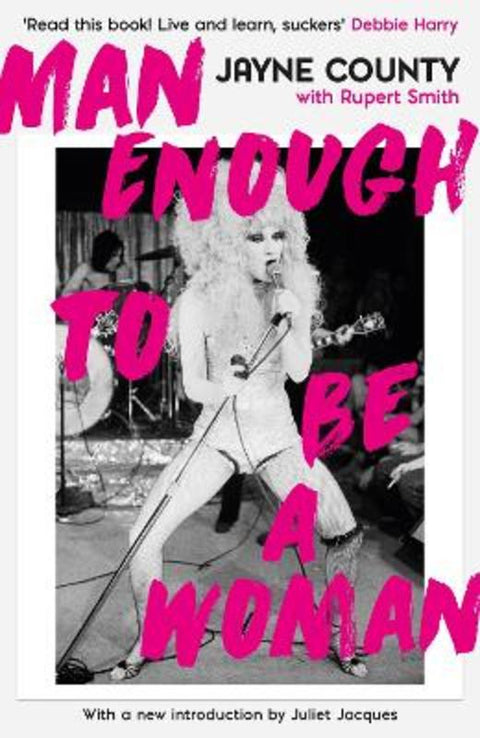 Man Enough to Be a Woman by Jayne County - 9781788166539