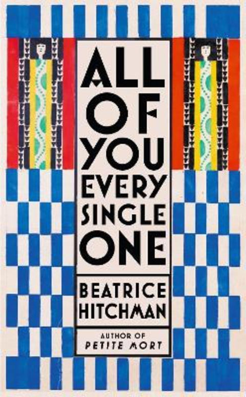 All of You Every Single One by Beatrice Hitchman - 9781788166690