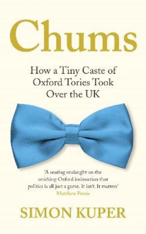 Chums by Simon Kuper - 9781788167383