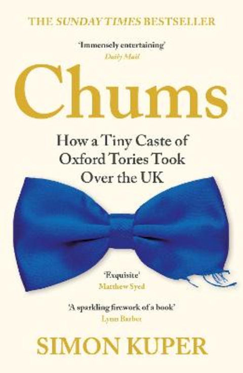 Chums by Simon Kuper - 9781788167390