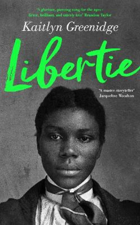 Libertie by Kaitlyn Greenidge - 9781788169011