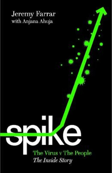 Spike by Jeremy Farrar - 9781788169226