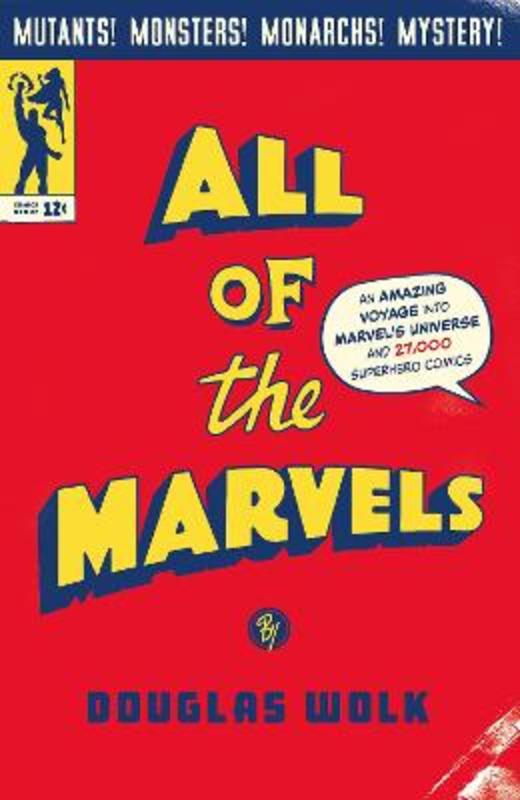 All of the Marvels by Douglas Wolk - 9781788169288