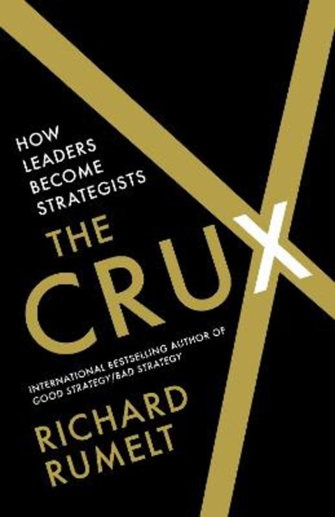The Crux by Richard Rumelt - 9781788169509